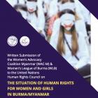 THE SITUATION OF HUMAN RIGHTS FOR WOMEN AND GIRLS IN BURMA/MYANMAR