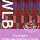 Any Progress for the Lives of Women in Burma since Beijing?